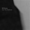 ascolta in linea The Ambient Drones Of Bill Baxter - Into The Darkness