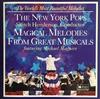 Album herunterladen The New York Pops - Magical Melodies From Great Musicals