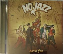 Download NoJazz - Have Fun