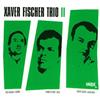 kuunnella verkossa Xaver Fischer Trio - II