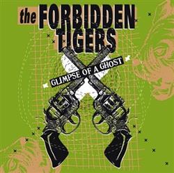 Download The Forbidden Tigers - Glimpse Of A Ghost