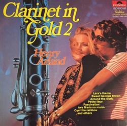 Download Henry Arland - Clarinet In Gold 2