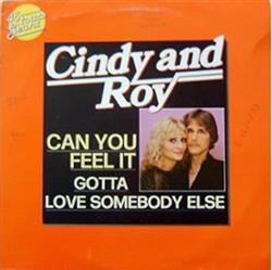 Download Cindy And Roy - Can You Feel It Gotta Love Somebody Else