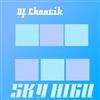 baixar álbum DJ Chaotik - Sky High