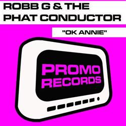 Download Robb G & The Phat Conductor - OK Annie