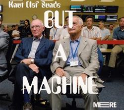 Download Knut Olaf Sunde - But A Machine