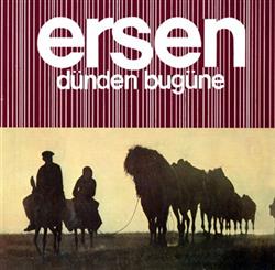 Download Ersen - Dunden Bugune