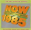 descargar álbum Various - Now Thats What I Call Music 1985 The Millennium Series