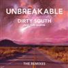 online luisteren Dirty South Feat Sam Martin - Unbreakable The Remixes