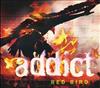 ascolta in linea Addict - Red Bird