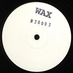 Download Wax - 30003