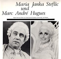 Download Maria Janka Steflic, Marc André Hugues - Singen Arien Aus Opern