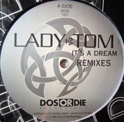 Download Lady Tom - Its A Dream Remixes