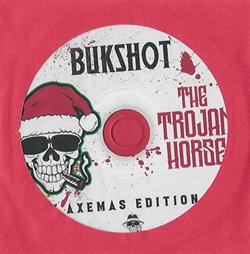 Download Bukshot - The Trojan Horse