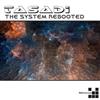 ladda ner album Tasadi - The System Rebooted