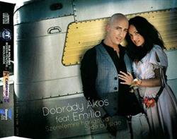 Download Dobrády Ákos Feat Emilia - Szerelemre Hangolva Side By Side