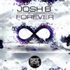 écouter en ligne Josh B - Forever