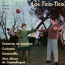 Download Los TicoTico - Corazón De Madera