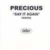 online luisteren Precious - Say It Again Remixes