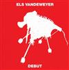 ascolta in linea Els Vandeweyer - Debut