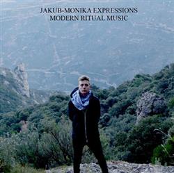 Download JakubMonika Expressions - Modern Ritual Music