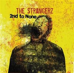 Download The Strangerz - 2nd To None