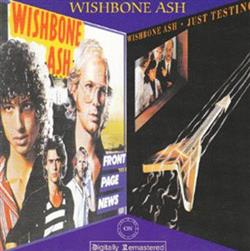 Download Wishbone Ash - Front Page News Just Testing