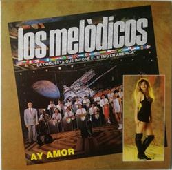 Download Los Melódicos - Ay Amor