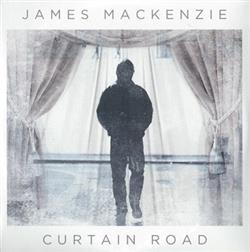 Download James Mackenzie - Curtain Road