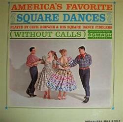 Download Cecil Brower & His Square Dance Fiddlers - Americas Favorite Square Dances