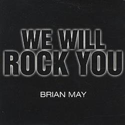 Download Brian May - We Will Rock You