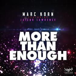 Download Marc Korn Featuring Jaicko Lawrence - More Than Enough