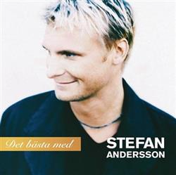 Download Stefan Andersson - Det Bästa Med Stefan Andersson