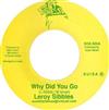 ouvir online Leroy Sibbles Inyaki - Why Did You Go La Linea Crossing