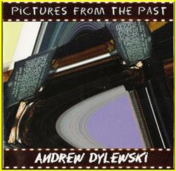 Download Andrzej Dylewski - Pictures From The Past