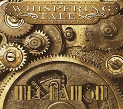 Download Whispering Tales - Mechanism