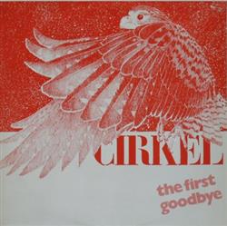 Download Cirkel - The First Goodbye