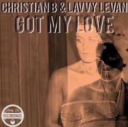 Download Christian B & Lavvy Levan - Got My Love