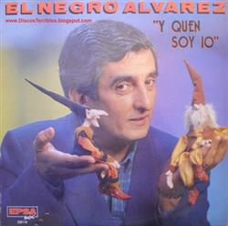 Download El Negro Alvarez - Y Quen Soy Io