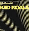 kuunnella verkossa Kid Koala - Def Beat Remixes Vol 3