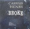 télécharger l'album Cassius Henry - Broke