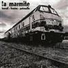 escuchar en línea La Marmite - Travail Famine Patrouille