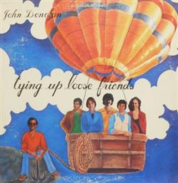 Download John Donelan - Tying Up Loose Friends