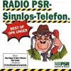 last ned album Radio PSR - Sinnlos Telefon Best Of Opa Unger