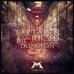 Download Tartaros & Juized - The Dungeon