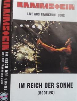 Download Rammstein - Live Aus Frankfurt 2002 Im Reich Der Sonne Bootleg