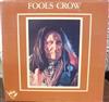 last ned album Fools Crow - Fools Crow