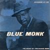 lataa albumi Thelonious Monk - Blue Monk The Music Of Thelonious Monk