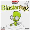 kuunnella verkossa XAro Project - Blaster Boyz