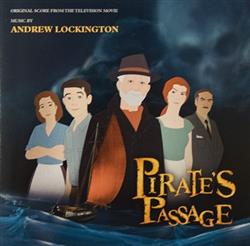 Download Andrew Lockington - Pirates Passage Original Score From The Television Movie